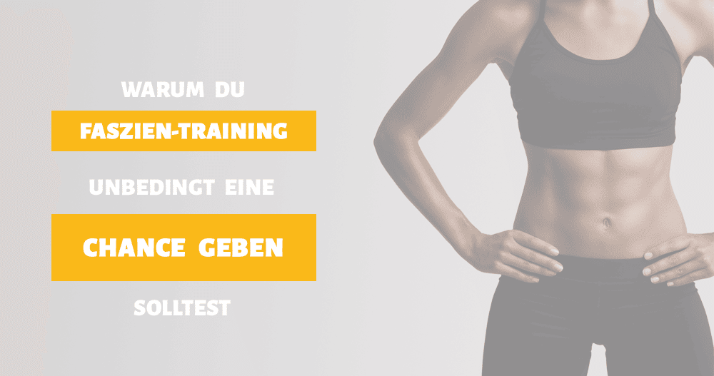 Training für die Faszien